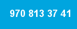 970 813 37 41